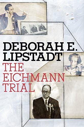 The Eichmann Trial (Jewish Encounters Series) Hardcover โ March 15, 2011
