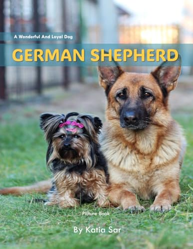 German Shepherd: A perfect Picture Book - For Dog lovers and Pet Owners .