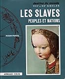  Collections Destins du monde : Les Slaves, peuples et nations