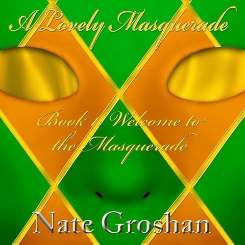 A Lovely Masquerade Audiolibro Por Nate Groshan arte de portada