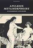 Apuleius: Metamorphoses: An Intermediate Latin Reader (Cambridge Intermediate Latin Readers)