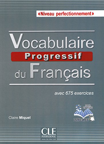 Vocabulaire progressif du français, Niveau perfectionnement. Buch + Audio-CD Vocabulaire progressif du français, Niveau perfectionnement. Buch + Audio-CD