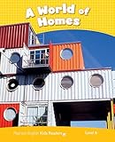 Level 6: A World of Homes CLIL AmE (Pearson English Kids Readers)