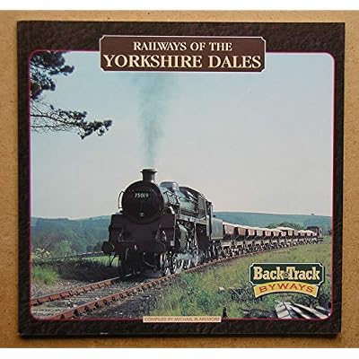 Railways of the Yorkshire Dales