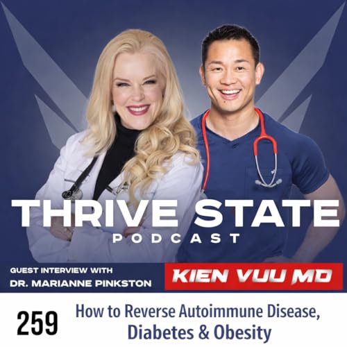 259. The Doctor Who Healed Herself: Reversing Cancer, Autoimmune Disease & Obesity Through Identity Work | Dr. Marianne Pinkston