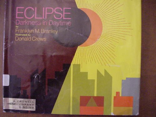 Eclipse; darkness in daytime, (Let's-read-and-f... 0690254148 Book Cover