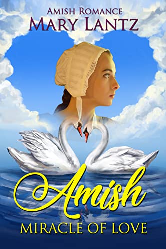 Amish Miracle of Love