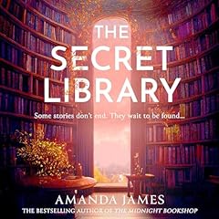 The Secret Library Audiolibro Por Amanda James arte de portada