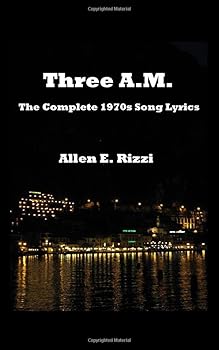 Paperback Three A.M. - The Complete 1970s Song Lyrics Book