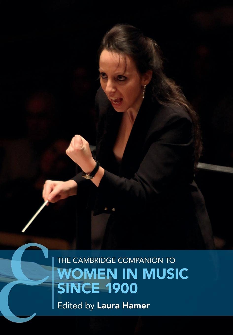 The Cambridge Companion to Women in Music since 1900 (Cambridge Companions to Music)