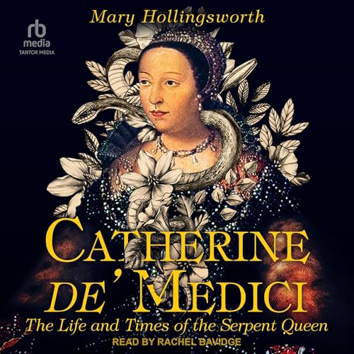 Catherine de' Medici by Mary Hollingsworth episode artwork