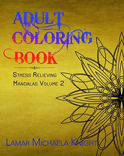 Adult Coloring Book: Stress Relieving Mandalas