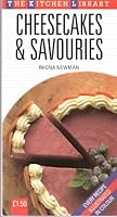 Cheesecakes and Savouries (Kitchen Library) 0706438434 Book Cover