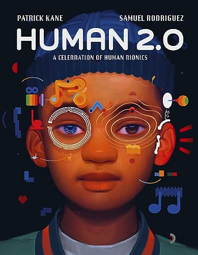 Human 2.0: A Celebration of Human Bionics