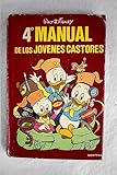  4º MANUAL DE LOS JOVENES CASTORES (CUARTO MANUAL DE LOS JOVENES CASTORES)