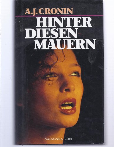 Hinter diesen Mauern : Roman e. Justizirrtums. [German] 3625200260 Book Cover