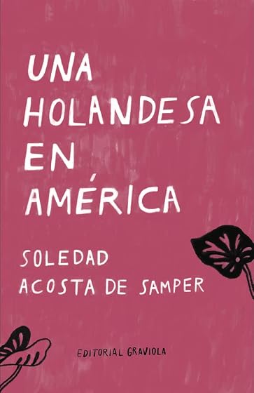 Una holandesa en America