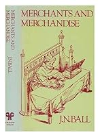 Merchants and Merchandise: The Expansion of Trade in Europe 1500-1630 0312530080 Book Cover