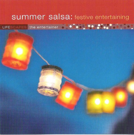 Summer Salsa: Festive Entertaining [Audio CD]