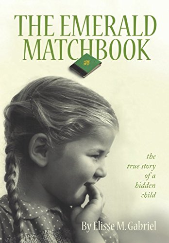 THE EMERALD MATCHBOOK: The True Story of a Hidden Child