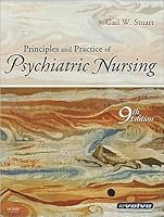 Principles and Practice of Psychiatric Nursing (text only) 9th (Ninth) edition by G. W. Stuart PhD RN FAAN B004LM66WO Book Cover