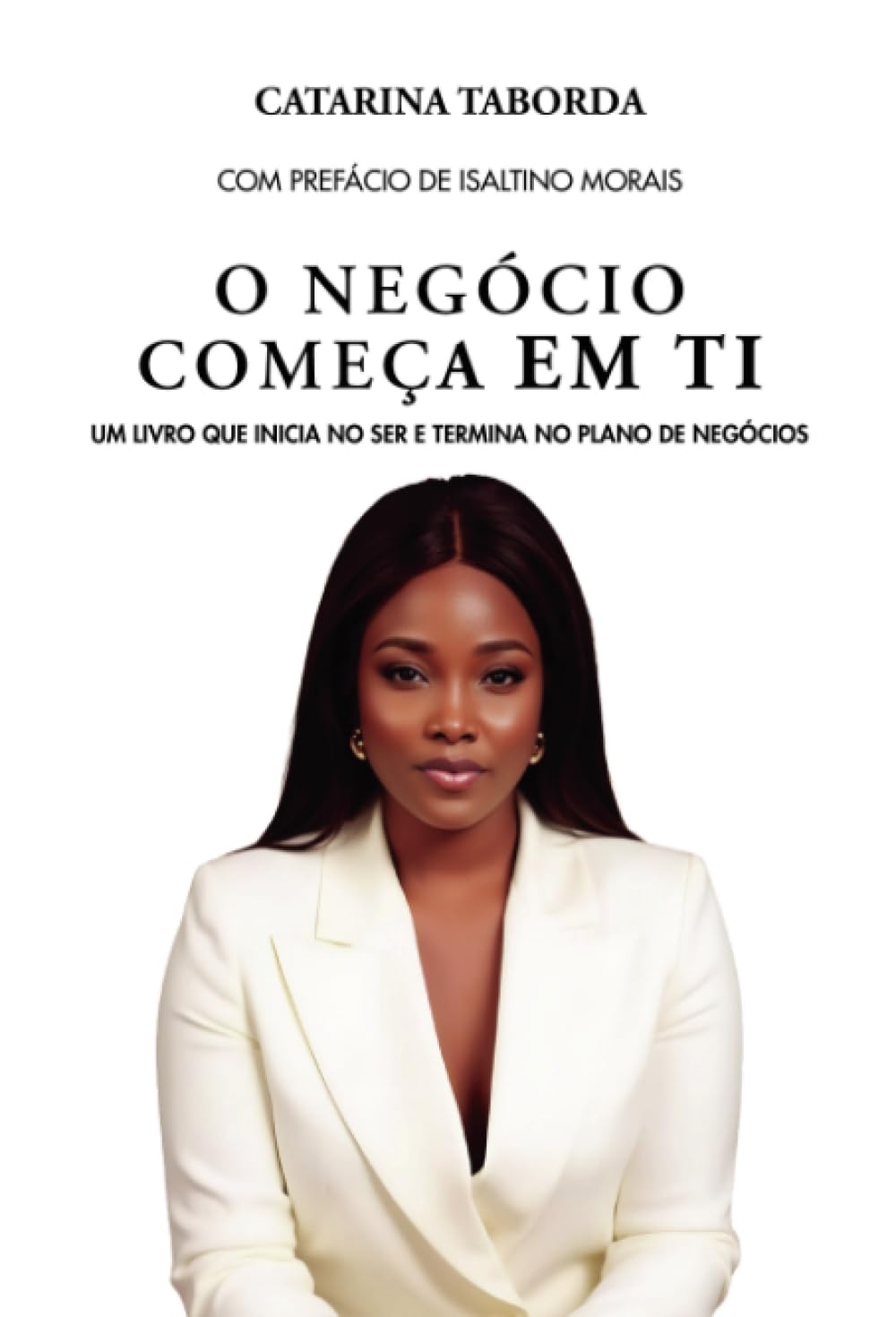 O negócio começa em ti