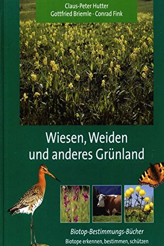 Wiesen, Weiden und anderes Grünland