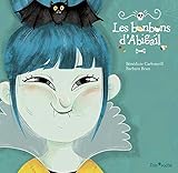 Les bonbons d'Abigail - Bénédicte Carboneill Barbara Brun 