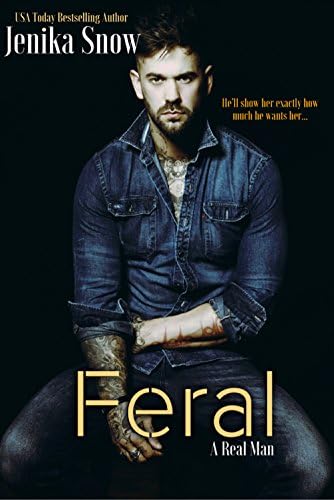 Feral (A Real Man, 7)