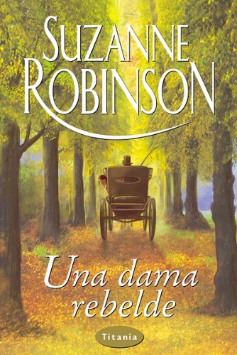 Una dama rebelde [Spanish] 8479533811 Book Cover