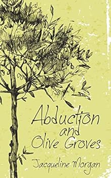 Paperback Abduction and Olive Groves Book