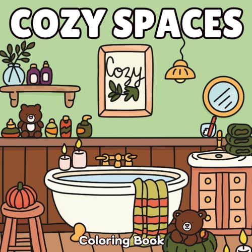 Cozy Spaces: Coloring Book for Adults and Teens, Cozy Designs of Hygge Inspired Rooms, Spaces, Corners and Cute Animals for Relaxation and Stress Relief (Cozy Hygge Spaces Books)