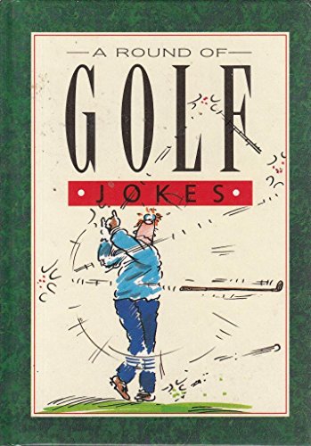 A Round of Golf Jokes (Joke Books S.)
