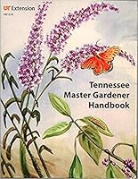 The Tennessee Master Gardener Handbook B097J5VS48 Book Cover