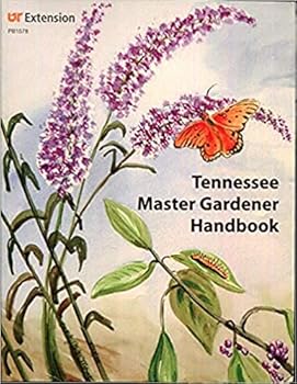 Paperback The Tennessee Master Gardener Handbook Book