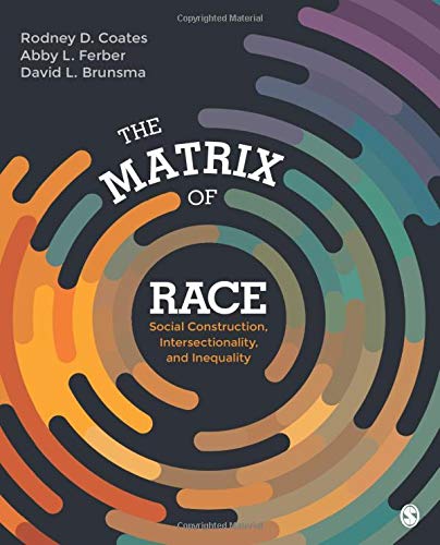 The matrix of race: social construction, intersectionality, and i…