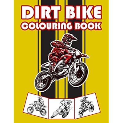Dirt Bike Colouring Book: Big Motorcycle Coloring Book for Kids & Teens