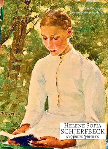'HELENE SCHJERFBECK: 60 Curated Paintings'; Coffee Table Book/High Quality Prints/Plates; eBOOK: Sixty Enhanced, Cleaned-up Prints Mounted against Black; ... for Each (My Private Art Gallery Book 28)