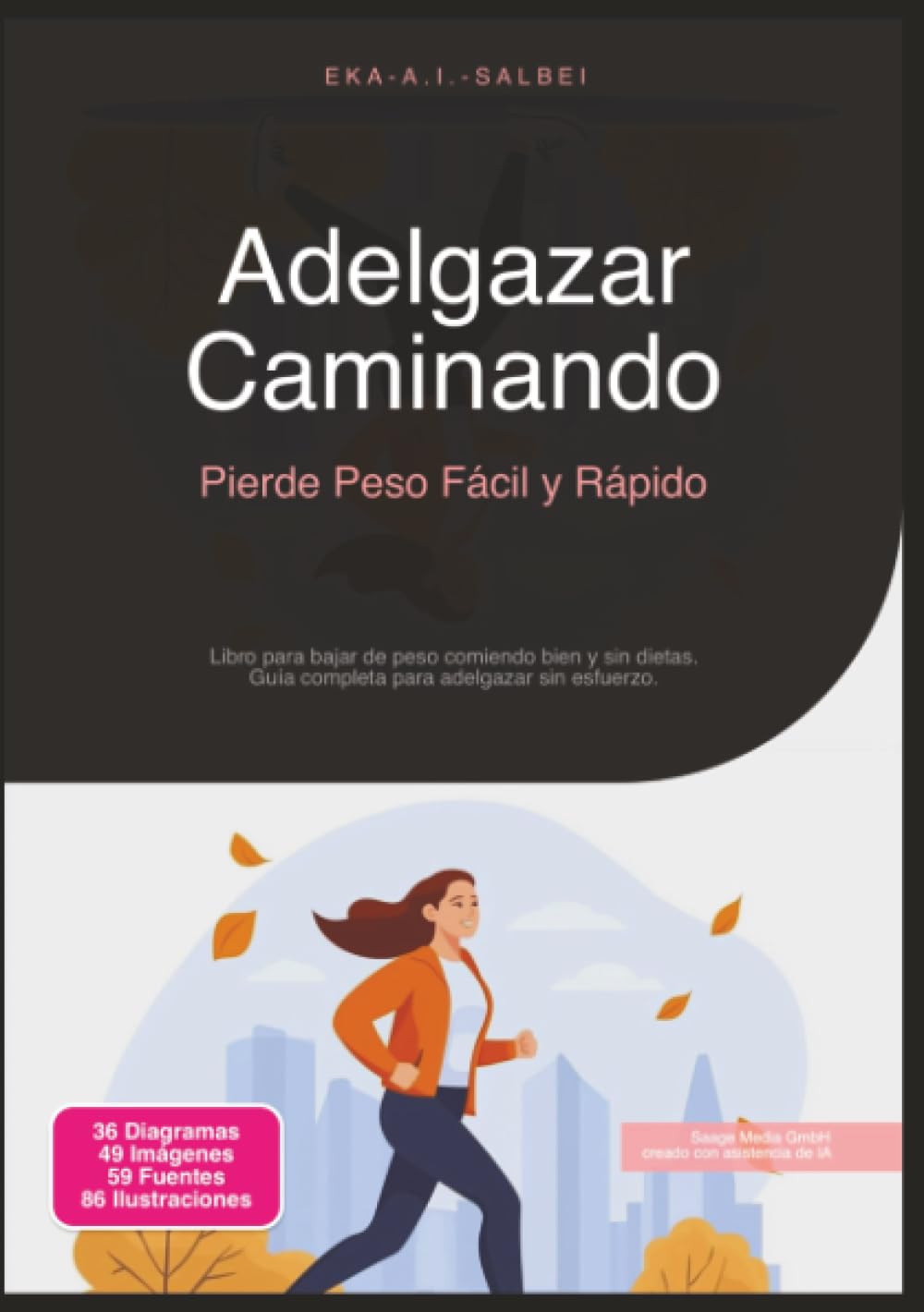 Adelgazar Caminando: Pierde Peso Fácil y Rápido