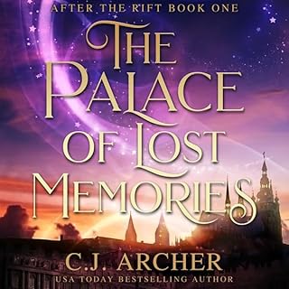The Palace of Lost Memories Audiolibro Por C. J. Archer arte de portada