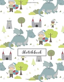 Sketchbook : Knights and Dragon Journal for Kids Extra Large 8. 5x11 Drawing Pad for Sketching and Doodling