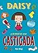 Daisy y lo malo de estar castigada (Spanish Edition)
