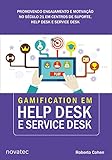 help desk 2 msi  Gamification em Help Desk e Service Desk: Promovendo engajamento e motivação no século 21 em centros de suporte, Help Desk e Service Desk (Portuguese Edition)