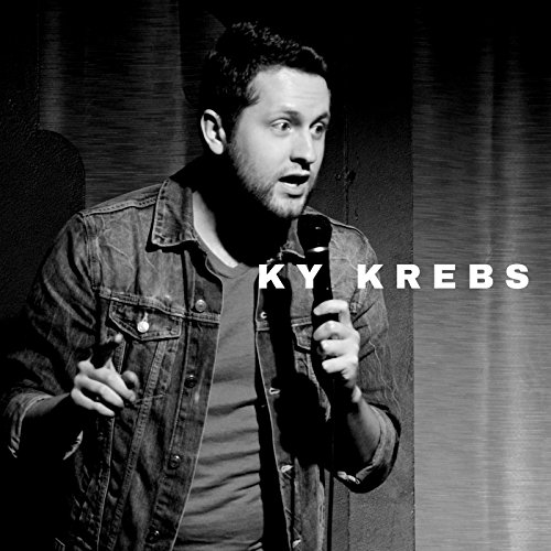 Ky Krebs [Explicit]