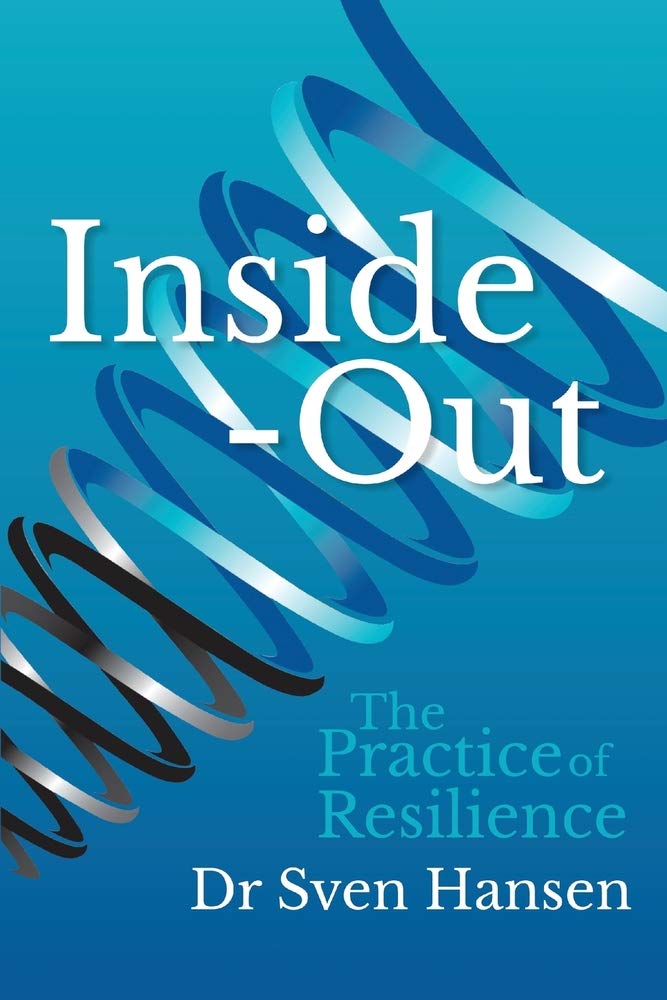 Inside-Out: The Practice of Resilience
