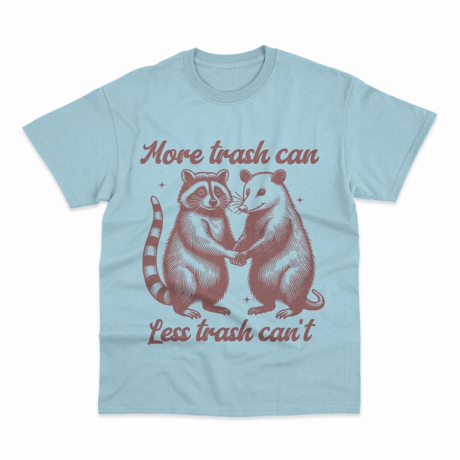T-shirt drole More Trash Can unisexe pour vaincre la monotonie des hauts basiques