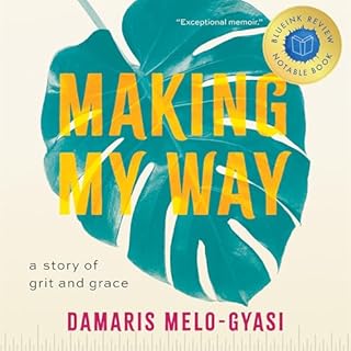 Making My Way Audiobook By Damaris Melo-Gyasi cover art