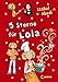 Produktbild 5 Sterne für Lola (Band 8): Lustiges Kinderbuch für Mädchen und Jungen ab 9 Jahre