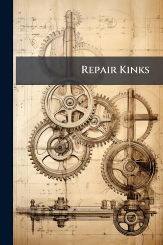 Repair Kinks