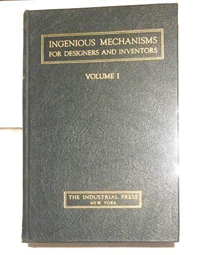 Ingenious Mechanism For Designers And Inventors... B003UY1IEA Book Cover